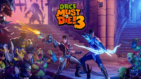 Orcs Must Die 3